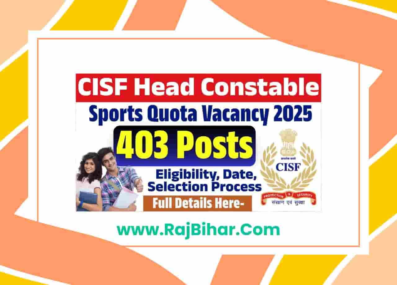 CISF Head Constable Sports Quota Vacancy 2025