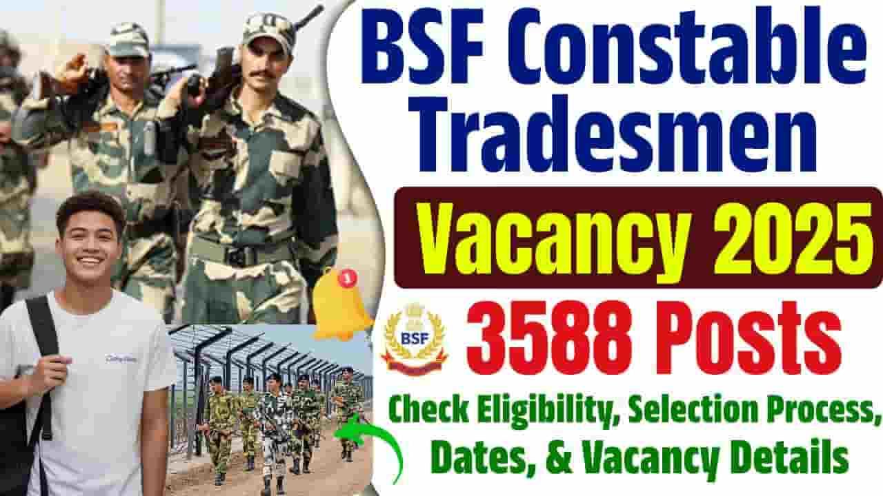 BSF Constable Tradesmen Recruitment 2025: