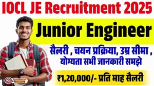 IOCL JE Recruitment 2025