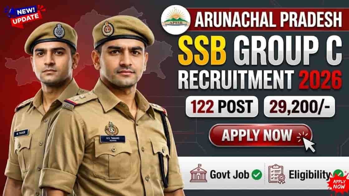 Arunachal Pradesh SSB Group C Recruitment 2026