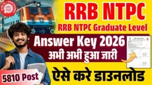 RRB NTPC Graduate Level Answer Key 2026
