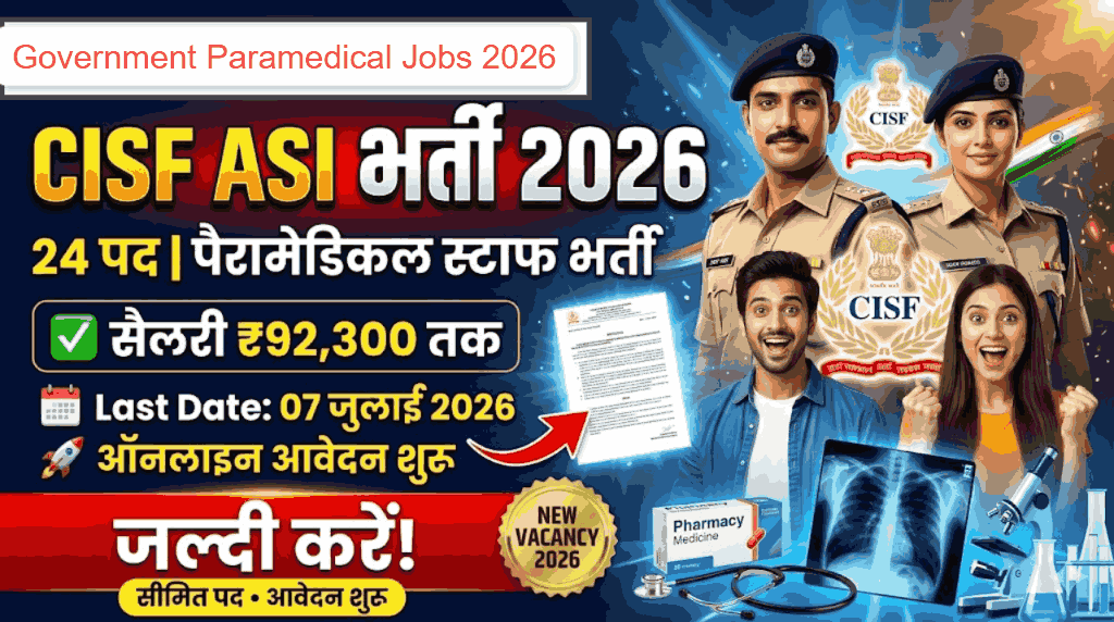 CISF ASI Para Medical Staff Recruitment 2026